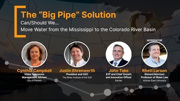 "BIG PIPE" Solution: Can We/Should We Move Water from Mississippi River to the Colorado River Basin?