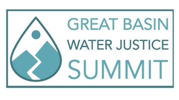 2nd Annual Great Basin Water Justice Summit Day 1